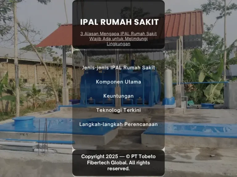 3 Alasan Mengapa IPAL Rumah Sakit Wajib Ada untuk Melindungi Lingkungan